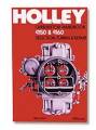 Manual Model 4150 & 4160 Carburetor Handbook - Holley Performance 36-133 UPC: 090127058480